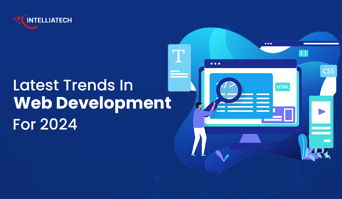Latest Trends in Web Development for 2024